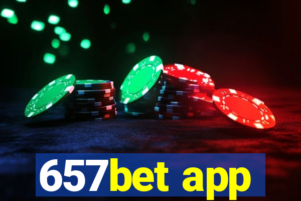 657bet app